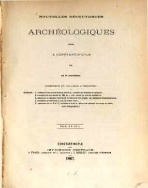 Nouvelles découvertes archéologiques faites à Constantinople par P. A. Dethier
