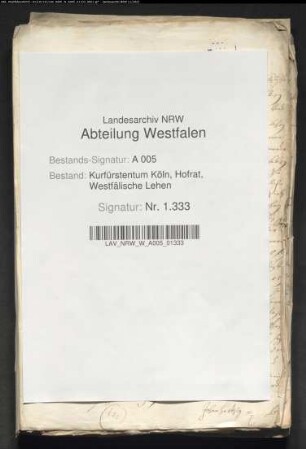 Belehnungen des Ferdinand Steffen, Ferdinand Carl und Ferdinand Josef von Wrede zu Melschede mit dem unteren Haus zu Melschede, sowie mit dem Bispinghof zu Westönnen