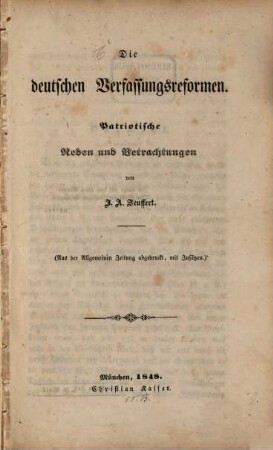 Die deutschen Verfaßungsreformen : patriotische Reden und Betrachtungen