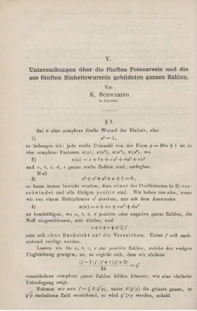 V. Untersuchungen über die fünften Potenzreste und die aus fünften Einheitswurzeln gebildeten ganzen Zahlen.