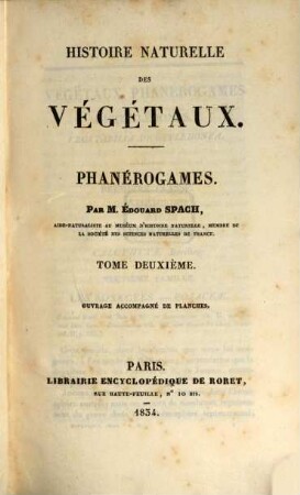 Histoire naturelle des végétaux : Phanérogames, 2