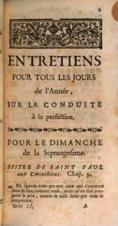 Pratiques De Pieté, Ou Entretiens Spirituels : Pour tous les jours de l'Anneé, Sur la conduite à la perfection, selon l'ordre du Breviaire Romain, 2