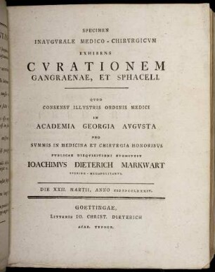 Specimen Inaugurale Medico-Chirurgicum Exhibens Curationem Gangraenae, Et Sphaceli