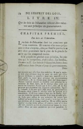 Livre IV. Que les loix de l´education doivent être relatives aux principes du gouvernement.