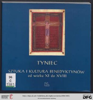 Tyniec : sztuka i kultura benedyktynów od wieku XI do XVIII ; katalog wystawy w Zamku Królewskim na Wawelu ; październik - grudzień 1994