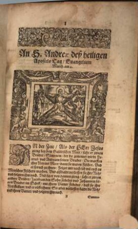 Postilla, de Sanctis. Das ist, Christliche, wahre, Euangelische Predigen vnnd Außlegung aller Fest vnd Feyertäg durch das gantze Jahr : Darinnen vnder andern viel fürnemer Articul deß Catholischen Glaubens außführlich erleuttert, vnnd wider die jetztschwebende Secten auß göttlicher Schrifft erwiesen werden ; Der erste vnd ander Theyl