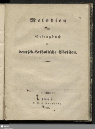 Melodien zum Gesangbuch für deutsch-katholische Christen