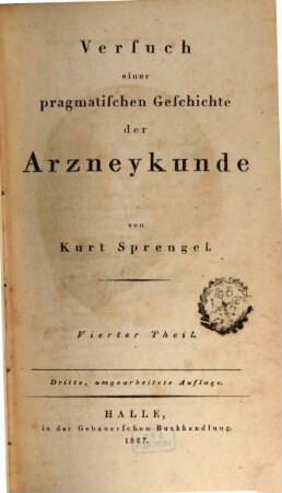 Versuch einer pragmatischen Geschichte der Arzneykunde. 4