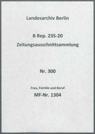 Frau, Familie und Beruf