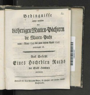 Bedingnisse unter welchen den bisherigen Matten-Pächtern die Matten-Pacht vom 1 May 1793 bis zum letzten April 1797 prolongirt ist