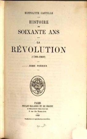 Histoire de soixante ans : La révolution (1789 - 1800). Portraits. Livr. 1 (12 Portr.). 1