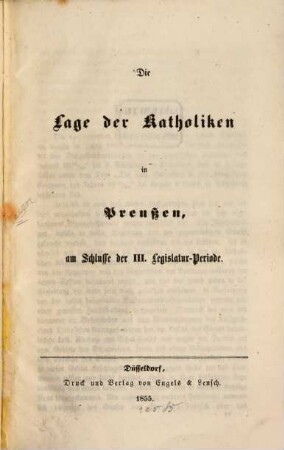 Die Lage der Katholiken in Preußen am Schusse der III. Legislatur-Periode