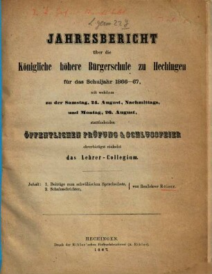 Jahresbericht der Königlichen Höheren Bürgerschule zu Hechingen : Schuljahr .... 1866/67 (1867)