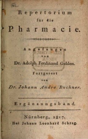 Repertorium für die Pharmacie. Ergänzungsband, 1817