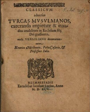 Classicum adversus Turcas Musulmanos ... versu Vergiliano decantatum