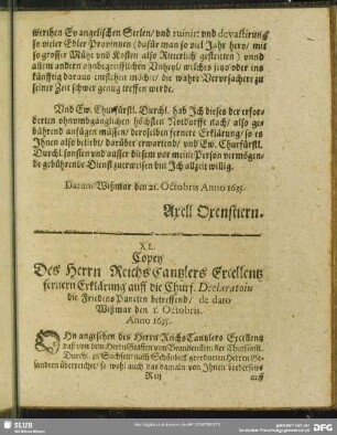 XL. Copey Des Herrn ReichsCantzlers Excellentz fernern Erklärung auff die Churf. Declaratoin [sic] die FriedensPuncten betreffend, de dato Wißmar den 1. Octobris. Anno 1635