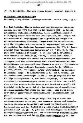 Drosdowski, Günther; Henne, Helmut; Wiegand, Herbert E.: Nachdenken über Wörterbücher. Mannheim; Wien; Zürich: Bibliographisches Institut 1977. 143 S. [Rezension]