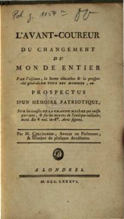 L' avant-coureur du Changement du monde entier : ou Prospectus d'un mémoire patriotique