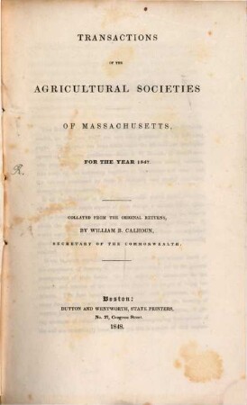 Transactions of the agricultural societies of Massachusetts : for the year .... 1847