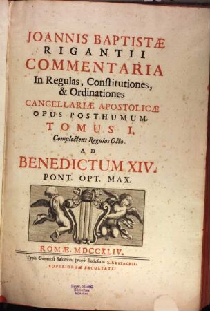 Commentaria in regulas, constitutiones et ordinationes cancellariae apostolicae, 1