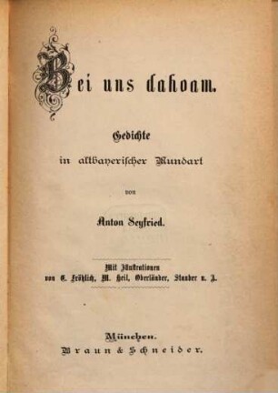 Bei uns dahoam : Gedichte in altbayerischer Mundart