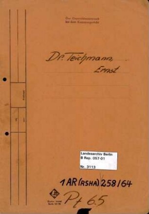 Personenheft Dr. Ernst Teichmann (*27.11.1905), SS-Hauptsturmführer und Kriminalrat