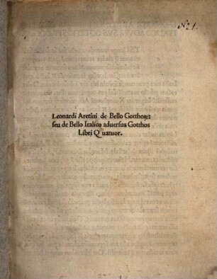 De bello Gotthorum seu de bello Italico adversus Gotthos : libri quatuor