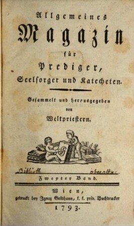 Allgemeines Magazin für Prediger, Seelsorger und Katecheten. 2. 1793