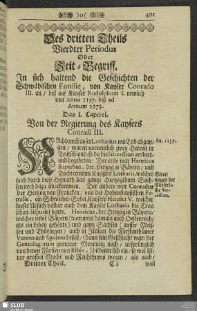 Des dritten Theils Vierdter Periodus Oder Zeit-Begriff. In sich haltend die Geschichten der Schwäbischen Familie, von Kayser Conrado III. an, biß auf Kayser Rudolphum I. nemlich von Anno 1137. biß ad Annum 1273.