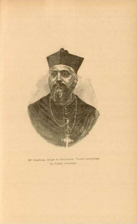 Mgr. Gendreau, évêque de Chrysopolis, Vicaire apostolique de Tonkin occidental