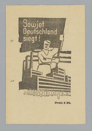 "Sowjet Deutschland siegt!"