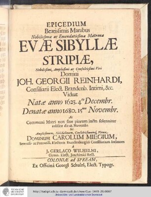 Epicedium Beatissimis Manibus Nobilissima ac Emendatissima Matronae Evae Sibyllae Stripae [...]