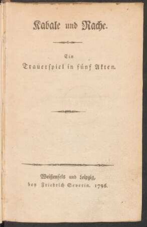 Kabale und Rache : Ein Trauerspiel in fünf Akten