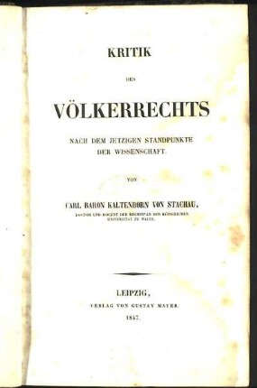 Kritik Des Völkerrechts Nach Dem Jetzigen Standpunkte Der Wissenschaft