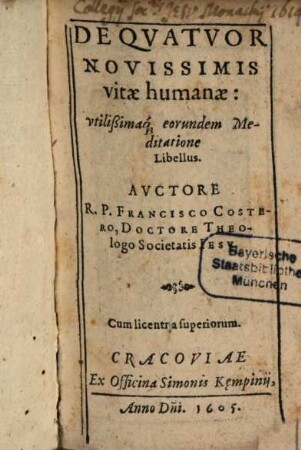 De quatuor novissimis vitae humanae ... libellus