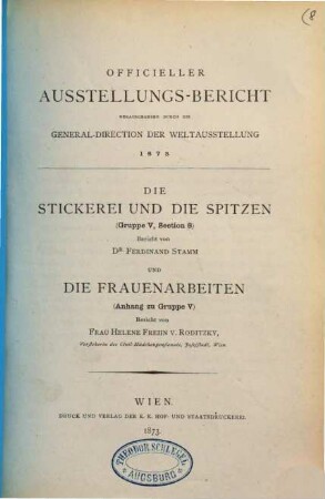 Die Stickerei und die Spitzen : (Gruppe V, Section 8) : Bericht