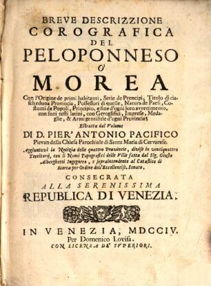 Breve descrizzione corografica del Pelopomneso o'Morea : Con una gr. Carta
