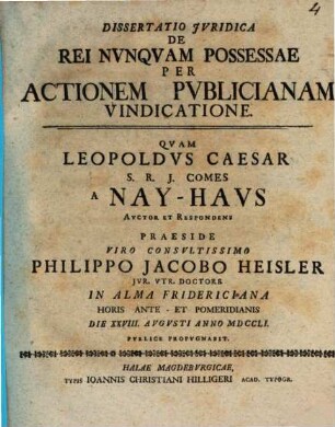 Dissertatio jvridica de rei nvnqvam possessae per actionem pvblicianam vindicatione