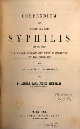 Compendium der Lehren von der Syphilis und der damit zusammenhängenden ähnlichen Krankheiten ...