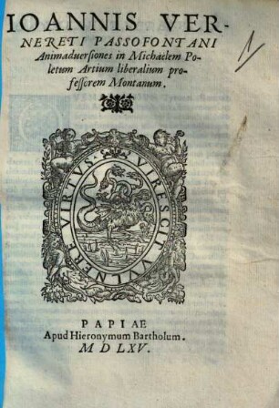 Ioannis Vernereti Passofontani Animadversiones in Michaelem Poletum Artium liberalium professorem Montanum