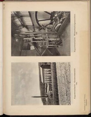 Taf. 12. Augustenschacht: Gesammtansicht. 1896 / Augustenschacht: Wasserhaltungsmaschine. 1896
