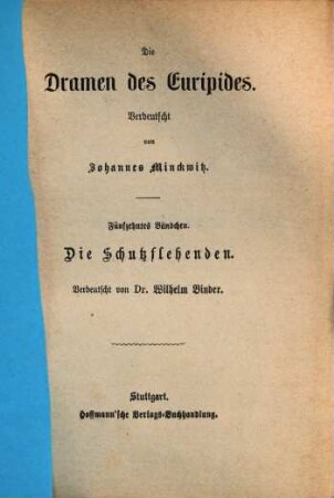 Die Dramen des Euripides, 15. Die Schutzflehenden