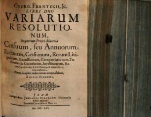 Libri duo variarum resolutionum