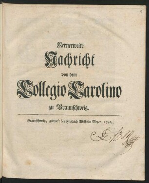 Fernerweite Nachricht von dem Collegio Carolino zu Braunschweig