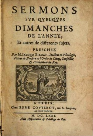 Sermons Svr Qvelqves Dimanches De L'Année : Et autres de differents sujets