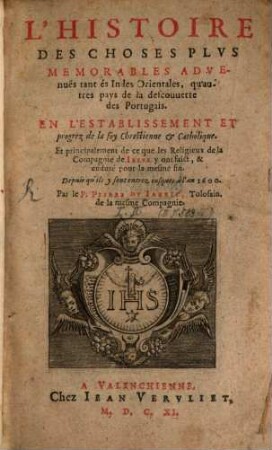 L' histoire des choses plus memorables advenues tant és Indes Orientales qu'autres pais