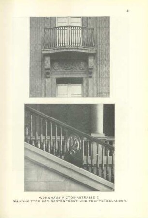 Wohnhaus Victoriastrasse 7. Balkongitter der Gartenfront und Treppengeländer