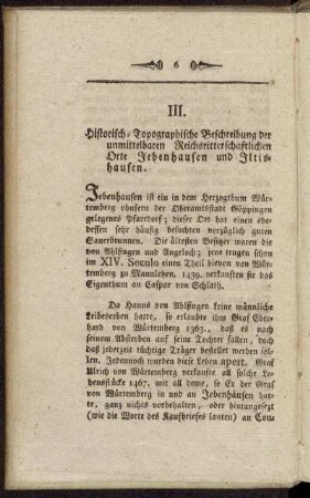 III. Historisch-Topographische Beschreibung der unmittelbaren Reichsritterschaftlichen Orte Jebenhausen und Iltishausen.