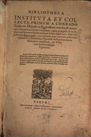 Bibliotheca Institvta Et Collecta, Primvm A Conrado Gesnero