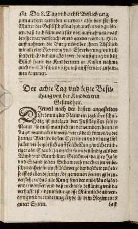 Der achte Tag und letzte Besuchung von der Kindbetterin Gesundheit.